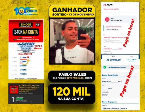 R$ 240.000,00 na conta! Sendo 120 Mil Reais em cotas premiadas. 129º edição. 13/11